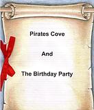 Story - Pirates Cove  and the Birthday Party